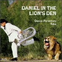 Daniel in the Lion's Den - Allan Dean (trumpet); Anthony Plog (trumpet); Arizona State University Symphonic Band; Daniel Perantoni (tuba);...