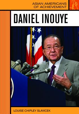 Daniel Inouye - Slavicek, Louise Chipley