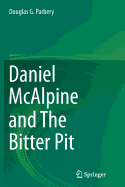 Daniel McAlpine and the Bitter Pit