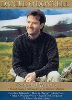 Daniel O'Donnell: Peaceful Waters
