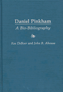 Daniel Pinkham: A Bio-Bibliography