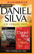 Daniel Silva - Collection: The Mark of the Assassin & the Unlikely Spy