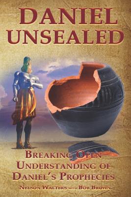 Daniel Unsealed - Brown, Bob, and Walters, Nelson