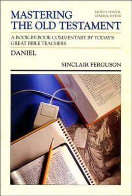 Daniel - Ferguson, Sinclair B, and Ogilvie, Lloyd John (Preface by)