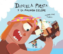 Daniela Pirata Y La Malvada C?clope