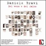 Daniele Bravi: Del Vero e del Falso