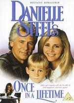 Danielle Steel's 'Once in a Lifetime'