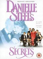 Danielle Steel's 'Secrets' - Michael Pattinson; Peter H. Hunt