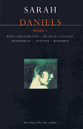 Daniels Plays: 1: Ripen Our Darkness; The Devil's Gateway; Masterpiece; Neaptide; Byrthrite