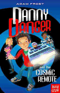 Danny Danger and the Cosmic Remote