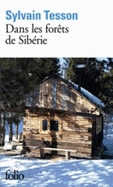 Dans les forets de Siberie. Fevrier-Juillet 2010