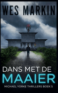 Dans met de Maaier
