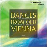Danses from Old Vienna