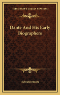 Dante and His Early Biographers