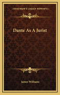 Dante as a Jurist