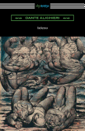 Dante's Inferno (the Divine Comedy: Volume I, Hell)