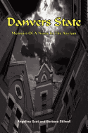 Danvers State: Memoirs of a Nurse in the Asylum