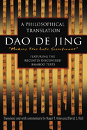 Dao De Jing: Dao De Jing: A Philosophical Translation