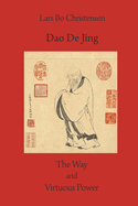 Dao De Jing - The Way and Virtuous Power