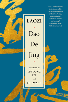 DAO de Jing - Laozi, and Lee, Li-Young (Translated by), and Wang, Yun (Translated by)