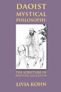 Daoist Mystical Philosophy: The Scripture of Western Ascension