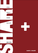 Dare 2 Share: A Field Guide to Sharing Your Faith