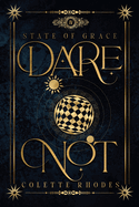 Dare Not