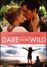 Dare to Be Wild