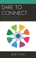Dare to Connect: Redefining Success for the Modern Educator