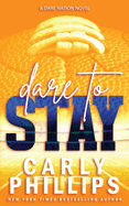 Dare to Stay