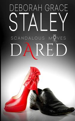 Dared - Staley, Deborah Grace