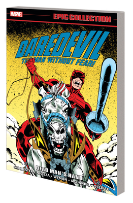 Daredevil Epic Collection: Dead Man's Hand - Chichester, Daniel, and McDaniel, Scott