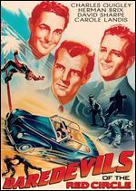 Daredevils of the Red Circle [Serial]
