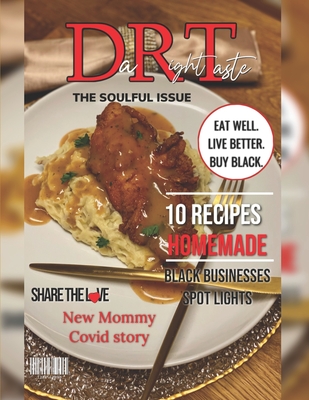 "Da'Right'Taste" Magazine - The Soulful Issue - Hicks, Shakeya
