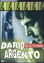 Dario Argento: An Eye For Horror