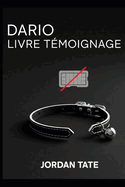 Dario: Le livre t?moignage