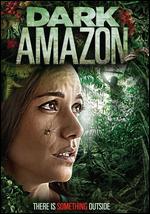 Dark Amazon