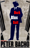 Dark Blue Suit: And Other Stories
