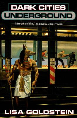 Dark Cities Underground - Goldstein, Lisa