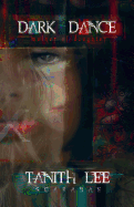 Dark Dance: Book One of the Blood Opera Sequence