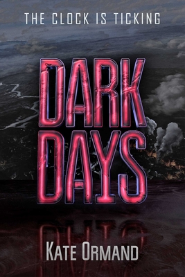 Dark Days - Ormand, Kate