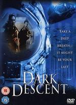 Dark Descent