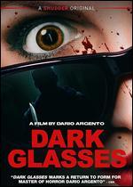 Dark Glasses