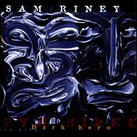 Dark Hero - Sam Riney