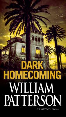 Dark Homecoming - Patterson, William