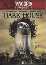 Dark House