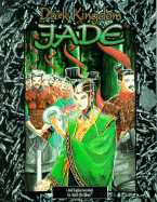 Dark Kingdom of Jade