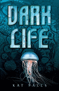 Dark Life: Book 1