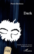 Dark: M?daille d'argent du concours Vivons les mots ! 2025