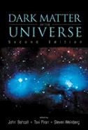 Dark Matter in the Universe (Second Edition) - 4th Jerusalem Winter School for Theoretical Physics Lectures